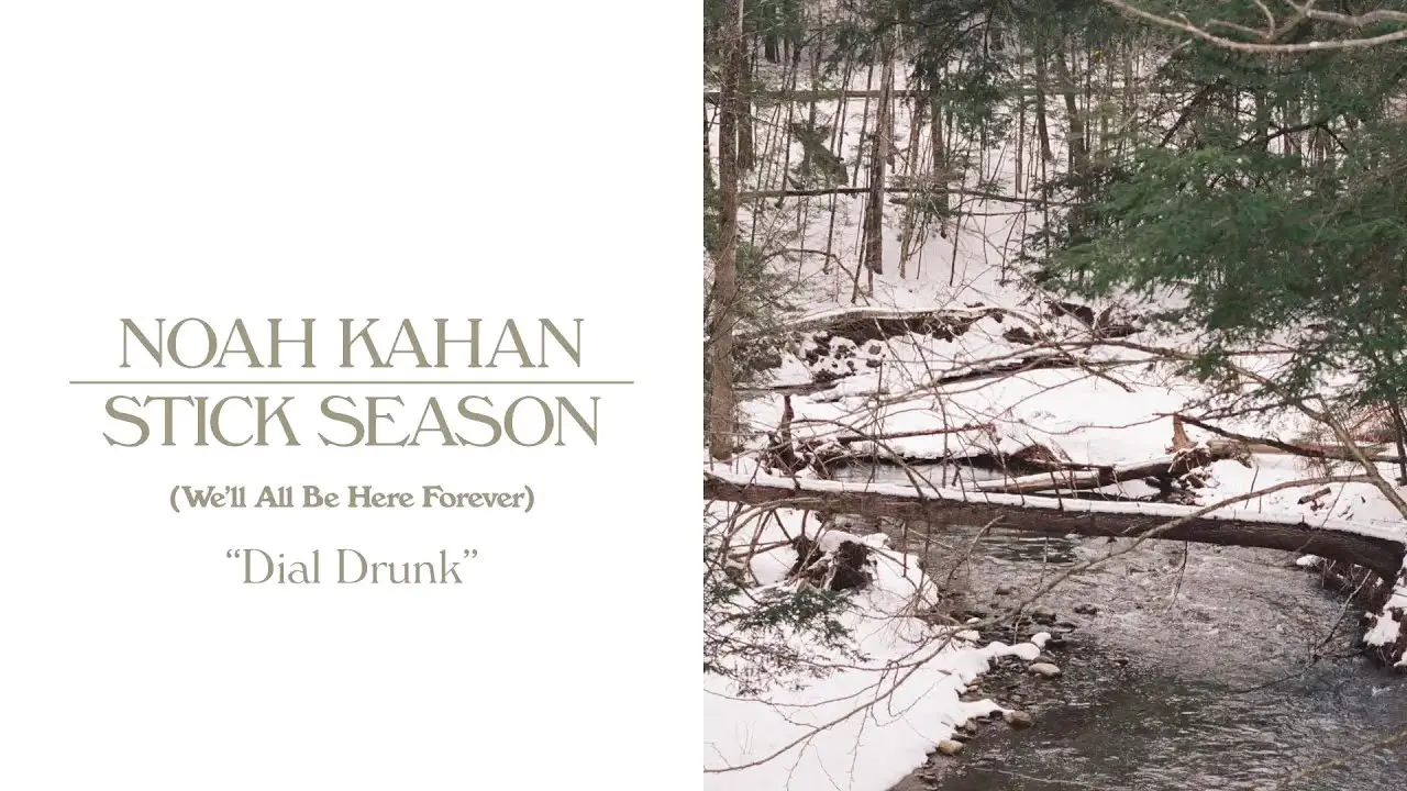 Noah Kahan - Dial Drunk Mp3 Download