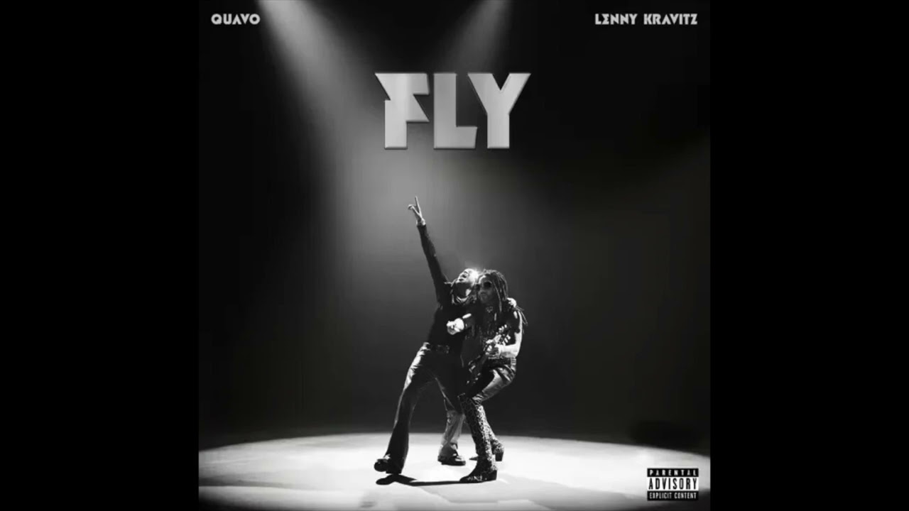 Quavo, Lenny Kravitz - FLY Mp3 Download